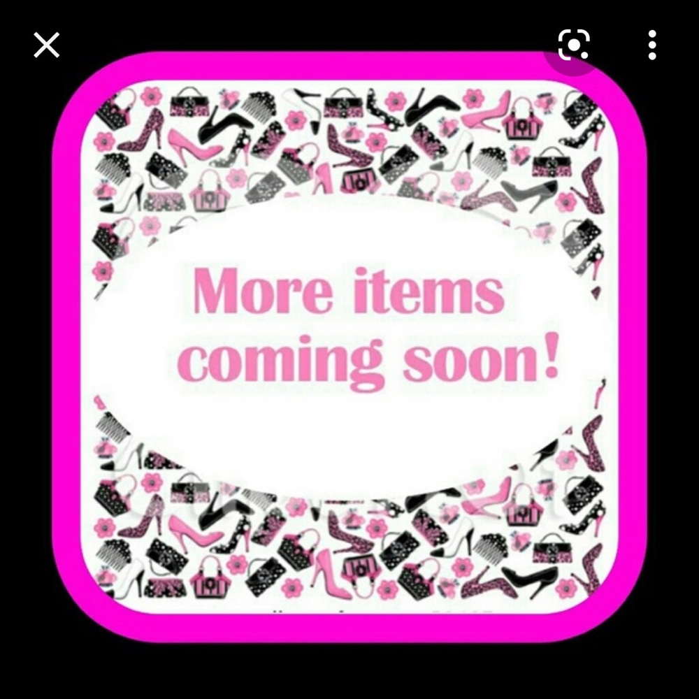 More Items Coming Soon